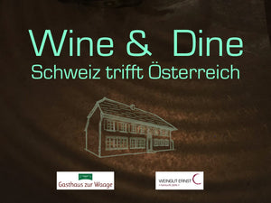 Wine & Dine im Gasthaus zur Waage (Windisch, Schweiz)